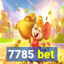 7785 bet